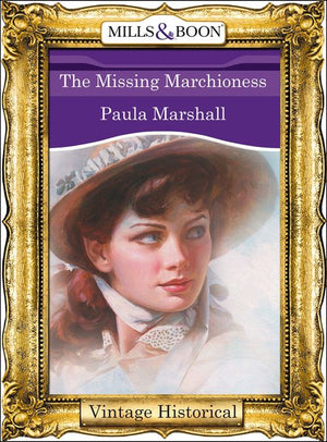 The Missing Marchioness (Mills & Boon Historical): First edition (9781472040787)