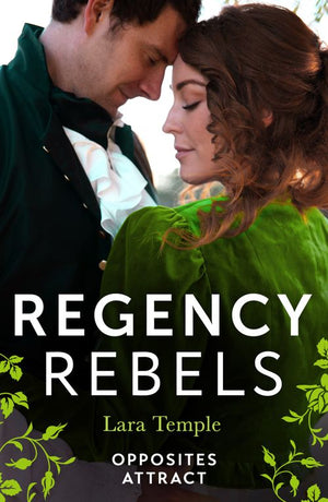 Regency Rebels: Opposites Attract: Lord Hunter&#39;s Cinderella Heiress (Wild Lords and Innocent Ladies) / Lord Ravenscar&#39;s Inconvenient Betrothal