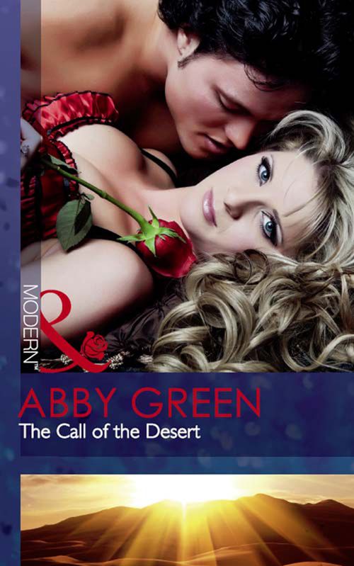The Call Of The Desert (Mills & Boon Modern): First edition (9781408926376)