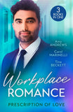 Workplace Romance: Prescription Of Love: Tempted by Mr Off-Limits (Nurses in the City) / Seduced by the Sheikh Surgeon / One Hot Night with Dr Cardoza (9780263323108)