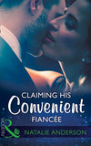 Claiming His Convenient Fiancée (Mills & Boon Modern) (9781474052672)