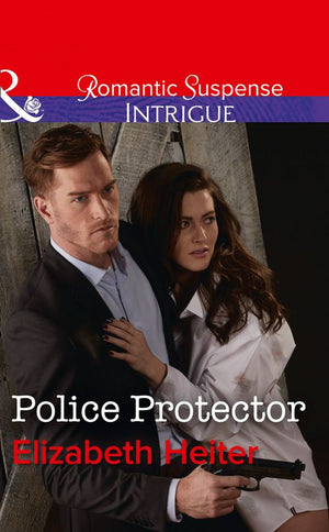 Police Protector (The Lawmen: Bullets and Brawn, Book 2) (Mills & Boon Intrigue) (9781474062077)