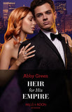Heir For His Empire (Mills & Boon Modern) (9780008935672)