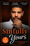 Sinfully Yours: The Convenient Husband: These Arms of Mine (Kimani Hotties) / His Innocent's Passionate Awakening / Guilty Pleasure (9780263322675)