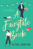 A Fairytale Bride (Mills & Boon True Love) (9780008939175)