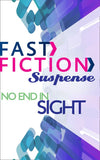 No End in Sight (Fast Fiction): First edition (9781472062802)