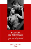 Blame It On Christmas (Southern Secrets, Book 1) (Mills & Boon Desire) (9781474077002)