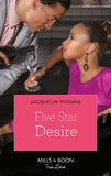 Five Star Desire (The Alexanders of Beverly Hills, Book 5): First edition (9781472071859)