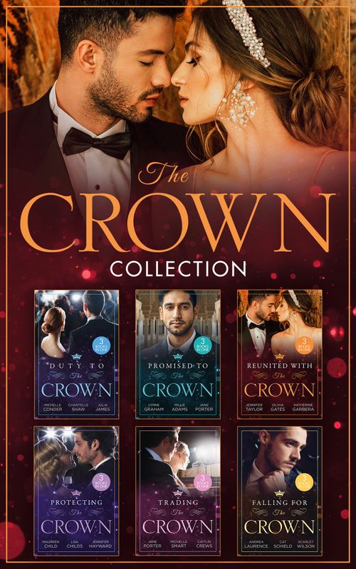 The Crown Collection (Mills & Boon Collections) (9780263319880)