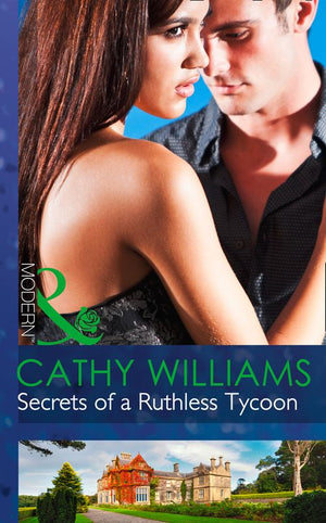 Secrets of a Ruthless Tycoon (Mills & Boon Modern): First edition (9781472042453)