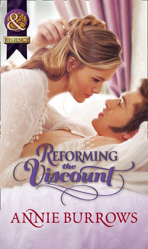 Reforming The Viscount (Mills & Boon Historical): First edition (9781472003843)