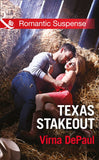 Texas Stakeout (Mills & Boon Romantic Suspense): First edition (9781472098252)