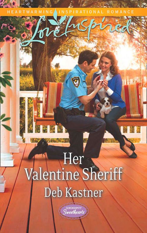 Her Valentine Sheriff (Serendipity Sweethearts, Book 2) (Mills & Boon Love Inspired): First edition (9781472072177)
