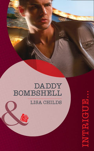Daddy Bombshell (Situation: Christmas, Book 4) (Mills & Boon Intrigue): First edition (9781408977545)
