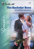 The Bachelor Boss (Mills & Boon Silhouette): First edition (9781474011723)