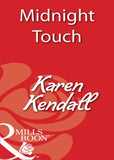 Midnight Touch (Mills & Boon Blaze): First edition (9781408932353)