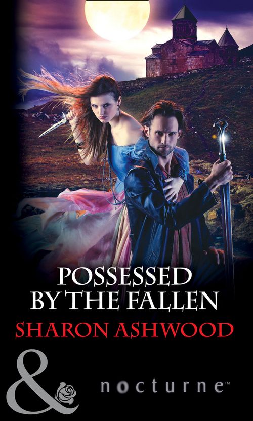 Possessed By The Fallen (Mills & Boon Nocturne): First edition (9781474031554)