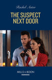 The Suspect Next Door (Mills & Boon Heroes) (9780008938604)