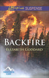Backfire (Mountain Cove, Book 3) (Mills & Boon Love Inspired Suspense): First edition (9781474033541)