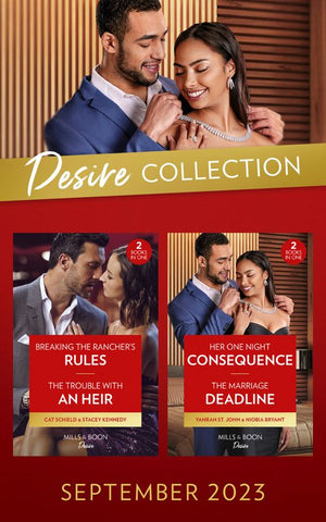 The Desire Collection September 2023: Breaking the Rancher's Rules (Texas Cattleman's Club: Diamonds & Dating App) / The Trouble with an Heir / Her One Night Consequence /... (9780263319866)