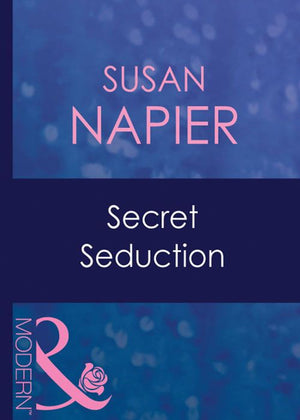 Secret Seduction (Mills & Boon Modern) (Amnesia, Book 4): First edition (9781408941416)