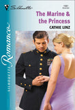 The Marine and The Princess (Mills & Boon Silhouette): First edition (9781474010429)