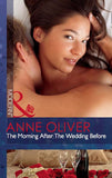 The Morning After The Wedding Before (Mills & Boon Modern): First edition (9781408974063)