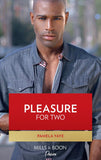 Pleasure for Two (Kimani Hotties, Book 11): First edition (9781472019813)