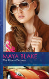 The Price Of Success (Mills & Boon Modern): First edition (9781408974759)