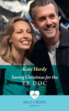 Saving Christmas For The Er Doc (Mills & Boon Medical) (9780008919382)