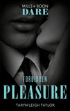 Forbidden Pleasure (The Business of Pleasure, Book 1) (Mills & Boon Dare) (9781474071352)