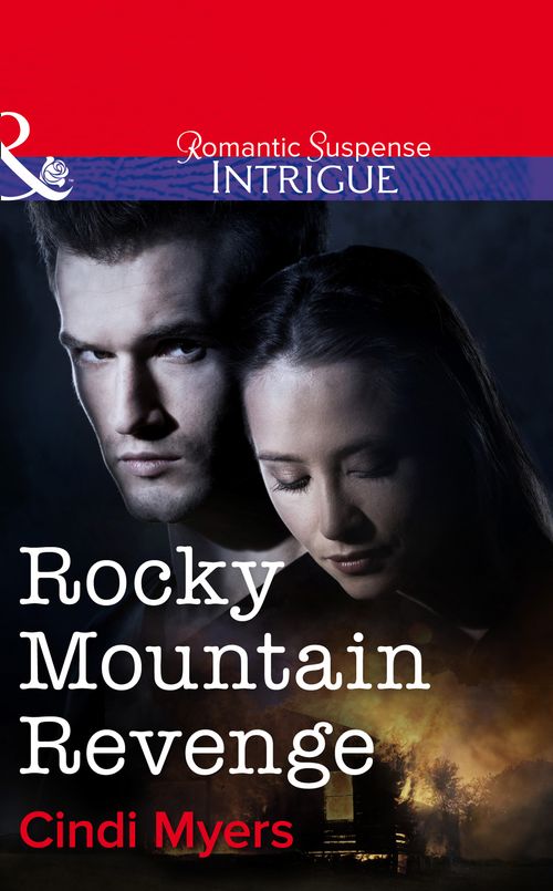 Rocky Mountain Revenge (Mills & Boon Intrigue): First edition (9781472049995)