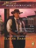 The Redemption Of Jake Scully (Mills & Boon Historical): First edition (9781408937730)