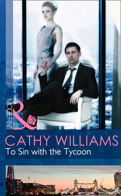 To Sin with the Tycoon (Seven Sexy Sins, Book 1) (Mills & Boon Modern): First edition (9781472098313)
