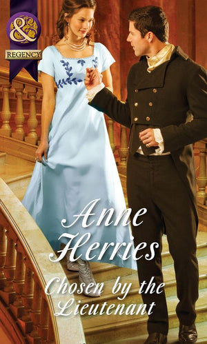 Chosen By The Lieutenant (Regency Brides of Convenience, Book 2) (Mills & Boon Historical): First edition (9781474005685)