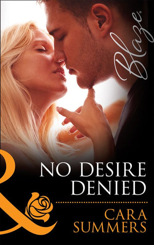 No Desire Denied (Forbidden Fantasies, Book 34) (Mills & Boon Blaze): First edition (9781408997123)