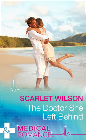 The Doctor She Left Behind (Mills & Boon Medical): First edition (9781474004619)