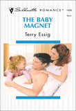 The Baby Magnet (Mills & Boon Silhouette): First edition (9781474010078)