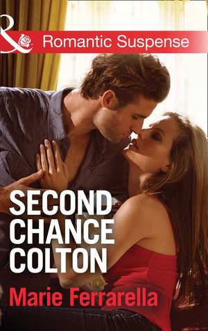 Second Chance Colton (The Coltons of Oklahoma, Book 5) (Mills & Boon Romantic Suspense) (9781474034081)