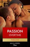 Passion Overtime (Hollington Homecoming, Book 4): First edition (9781472019769)