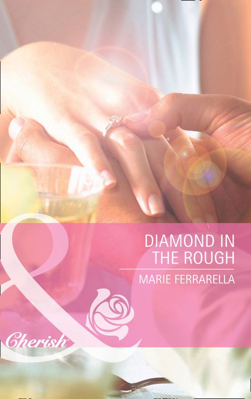 Diamond In The Rough (Kate's Boys, Book 1) (Mills & Boon Cherish): First edition (9781408911280)