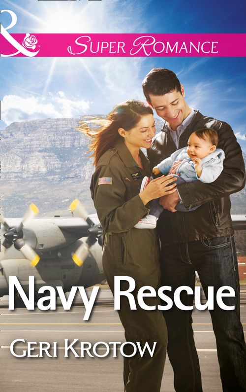 Navy Rescue (Whidbey Island, Book 3) (Mills & Boon Superromance): First edition (9781472095770)