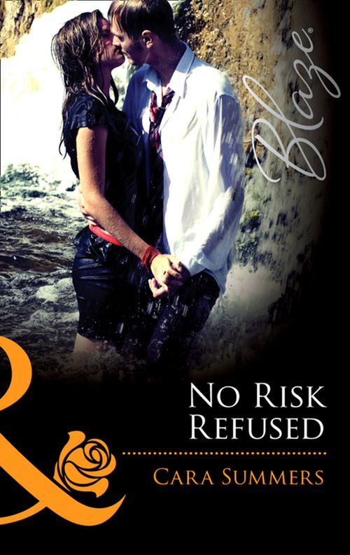 No Risk Refused (Forbidden Fantasies, Book 29) (Mills & Boon Blaze): First edition (9781408969267)