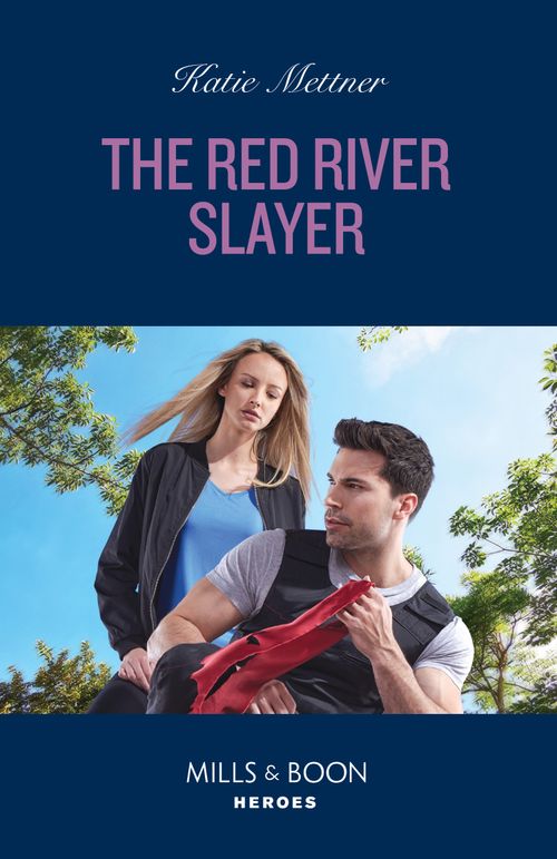 The Red River Slayer (Secure One, Book 3) (Mills & Boon Heroes) (9780008938819)