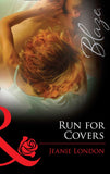 Run for Covers (Falling Inn Bed..., Book 2) (Mills & Boon Blaze): First edition (9781472029171)