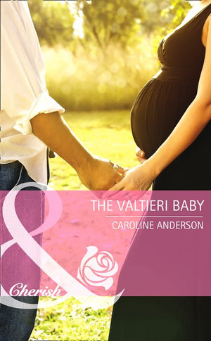 The Valtieri Baby (Mills & Boon Cherish): First edition (9781408971420)