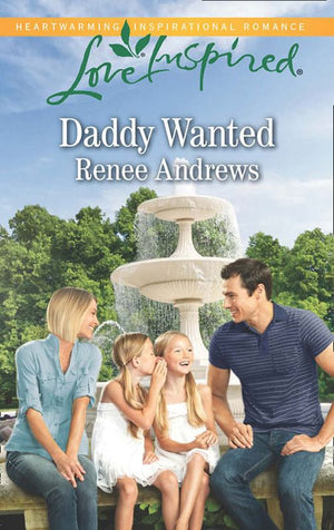 Daddy Wanted (Mills & Boon Love Inspired): First edition (9781474013864)