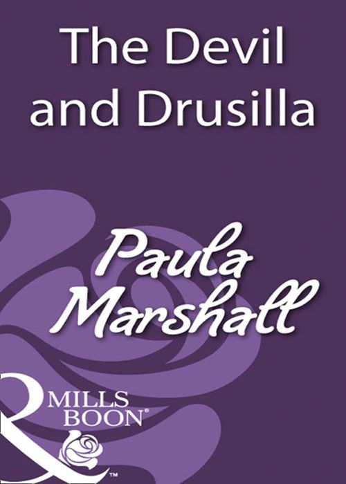 The Devil And Drusilla (Mills & Boon Historical): First edition (9781408933053)