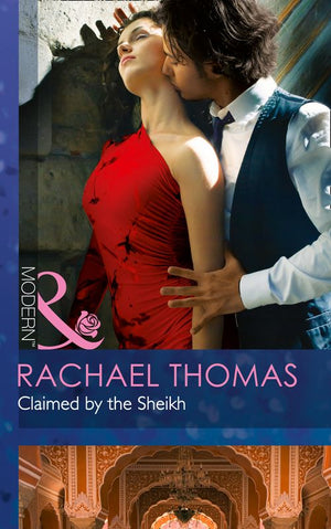 Claimed By The Sheikh (Mills & Boon Modern): First edition (9781472098412)