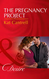 The Pregnancy Project (Love and Lipstick, Book 3) (Mills & Boon Desire) (9781474039222)